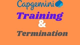 Capgemini training and termination