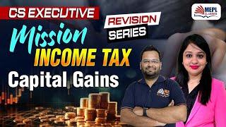 MISSION Income TaxCS Executive - Capital Gains | MEPL Classes