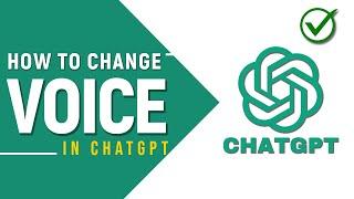 How to Change ChatGPT Voice on PC