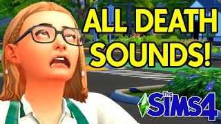 All Death Sounds in The Sims 4 (up to High School Years!)