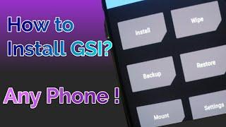 How To Install GSI ROM in any Phones | Using Custom Recovery