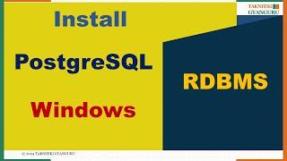 PostgreSQL Installation and Database Management on Windows | Step-by-Step Tutorial