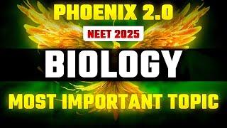 Phoenix 2.0: Biology Most Important Video for NEET 2025 | Udaan