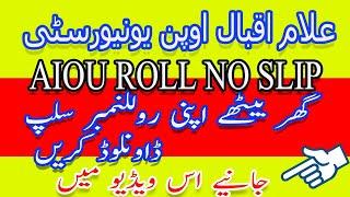 How to download aiou roll no slip spring 2021 aiou roll number slip allama iqbal open university