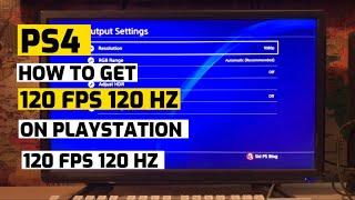 120 FPS On PS4 How to Get 120 HZ On PlayStation 4 2023