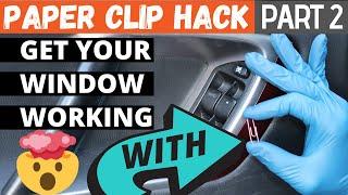 How to fix a stuck car window - 2 (window wont go up) Paper clip hack