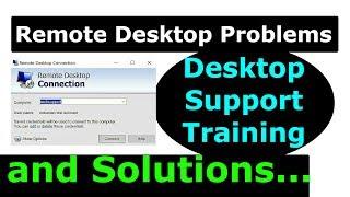 Remote Desktop Training Manual and Troubleshooting