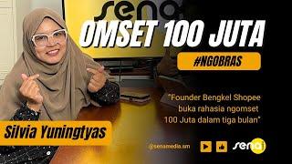 NGOBRAS BARENG SILVIA YUNINGTYAS - TIPS & TRICK HASILKAN 100 JUTA PERTAMAMU DI SHOPEE!