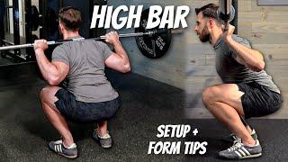 High Bar Squat Tutorial (Setup & Form Tips)