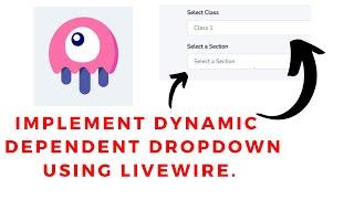 How to Implement Dynamic Dependent Dropdown Using Laravel Livewire | Tutorial