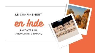 Le confinement en Inde raconté par Arundhati Virmani