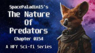 The Nature of Predators 154 | HFY | An Incredible Sci-Fi Story By SpacePaladin15