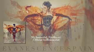 Evanescence - My Immortal (Synthesis) Official Intrumental [HD 720p]