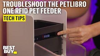 Troubleshooting Food Dispensing on the PETLIBRO One RFID Pet Feeder – Tech Tips from Best Buy