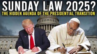 2025 SUNDAY LAW?? ARE WE READY FOR THE COMING CRISIS?