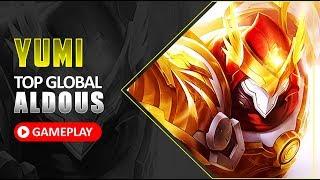 Top 1 Global Aldous by Yumi! Aldous King of Supremacy Gameplay and Build 2019 ~ Mobile Legends