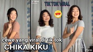 Tik Tok Chika Kiku Viral || Goyang Nya Bikin Terngiang Ngiang