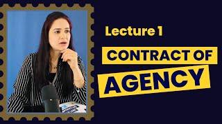 Contract of Agency | Lecture 1