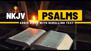 The Book of Psalms (NKJV) | Full Audio Bible with Scrolling text