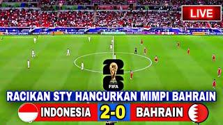 SEDANG BERLANGSUNG‼️Bahrain Vs Indonesia, Round 3 Kualifikasi Piala Dunia 2026 ` Berita Timnas..