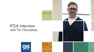 KTLA Interview: CNS & Tim Omundson