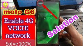 Moto G6 Play Network Setting | Moto G6 VoLTE Setting| 4g Network Not Working