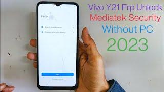 Vivo Y21 Frp Bypass Android 12 || Mediatek Security Bypass 2023