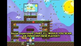 Growtopia | Would you scam a new person? [PART 2] | CreativePS