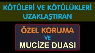 PERŞEMBE GÜNÜ DUASI - KÖTÜLERİ VE KÖTÜLÜKLERİ UZAKLAŞTIRAN VE ÖZEL KORUMA ALTINA ALAN MUCİZE DUA