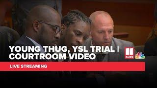 YSL, Young Thug trial resumes; live from courtroom