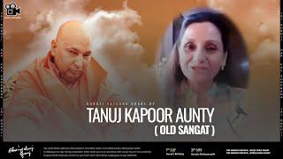 Tanuj kapoor | Guruji Old Sangat | Experiences Share By Old Sangat | Guruji Satsang 