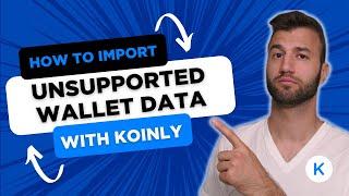 How To Import Data From Unsupported Exchanges & Wallets FAST With Koinly