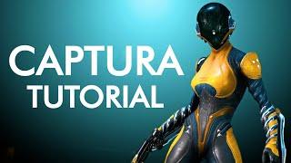 How to CAPTURA Tutorial | Warframe