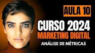 #AULA10  ANÁLISE DE MÉTRICAS GOOGLE ADS - Curso de Marketing Digital Gratuito