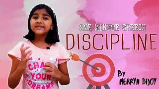 ONE MINUTE SPEECH ON DISCIPLINE for kids | By Merryn Bijoy | SHORT SPEECH
