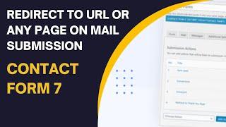 Redirect To URL Or Any Page On Mail Submission Contact Form 7