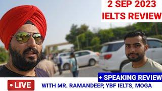 2 Sep Ielts Exam LIVE REVIEW WITH RAMANDEEP SINGH #ieltsmoga #ramandeepsingh