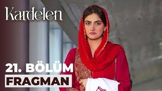 Kardelen 21. Bölüm Fragmanı (14 Ağustos Pazartesi)