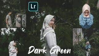 lightroom mobile presets free dng | dark green tone lightroom preset