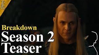 Detailed Breakdown of the Season 2 Teaser for LotR: The Rings of Power