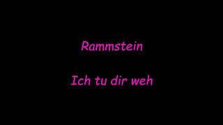 Rammstein - Ich Tu Dir Weh (Lyrics)