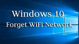 How to forget WiFi network in Windows 10? Как удалить сохраненные WiFi сети в Windows 10?