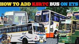 HOW TO KSRTC BUS ADD ON EURO TRUCK SIMULATOR 2 ETS2  Download & Add Easy way MalluMatic