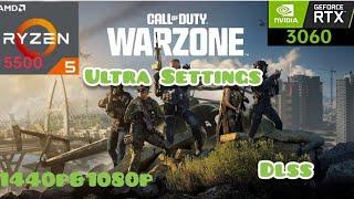 Ryzen 5500 & GeForce Rtx 3060 Benchmark Pc Test Call Of Duty Warzone Ultra Settings Dlss on 1080p