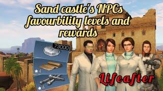 Max out Sand castle's NPCs favourbilty levels and collecting rewards || Lifeafter || gameplay
