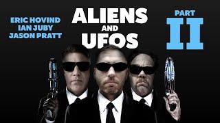 Aliens & UFOs II | Eric Hovind, Ian Juby, & Jason Pratt