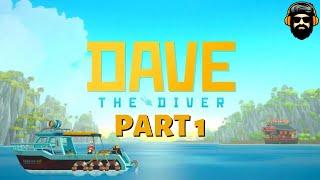 DAVE THE DIVER Gameplay - Part 1 (no commentary)