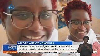 Cabo-verdiana que emigrou para Estados Unidos há três meses, foi atropelada em Boston e não resistiu