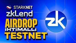 Starknet Ekosistemi zkLend Testnet Fırsatı | Airdrop ???