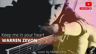 Warren Zevon - Keep me in your heart - Guitar acoustic cover